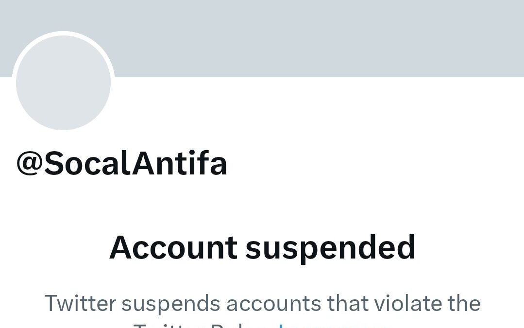 WINNING: SoCal Antifa Twitter Account SUSPENDED!